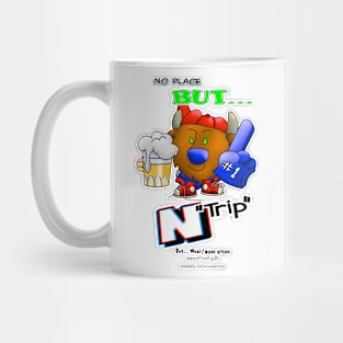 No Place But... N "Trip" Mug